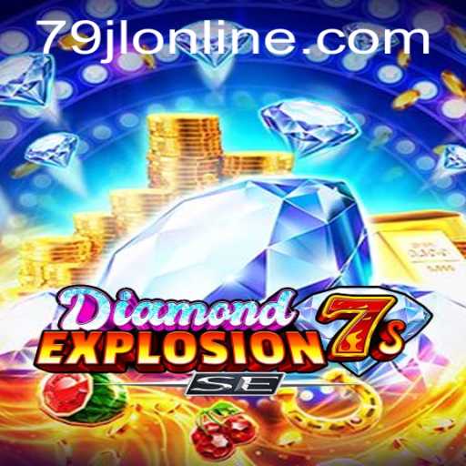 Discover the Thrills of DiamondExplosion7sSE: The Game for 79JL Enthusiasts
